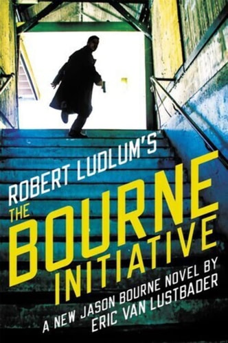Robert Ludlum's (TM) The Bourne Initiative (Jason Bourne series (14))