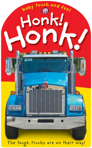 Baby Touch and Feel Honk! Honk!
