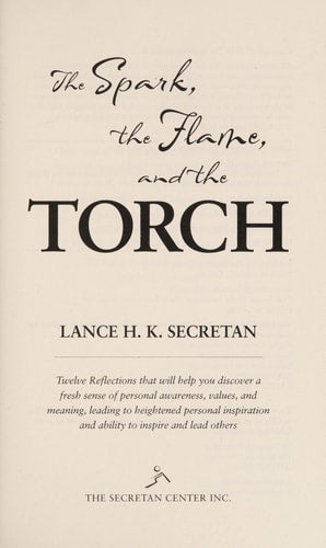 The Spark, the Flame, and the Torch:Inspire Self. Inspire Others. Inspire the World.