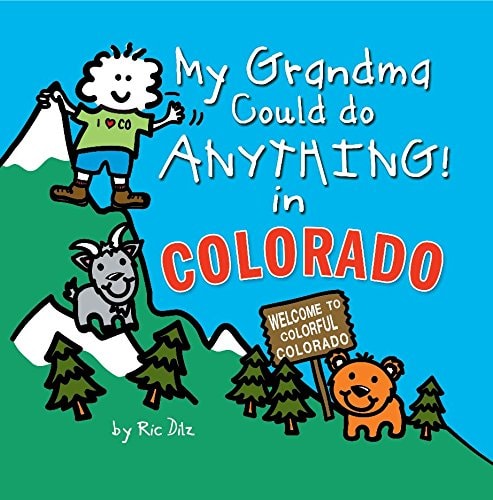My Grandma Could do Anything in Colorado