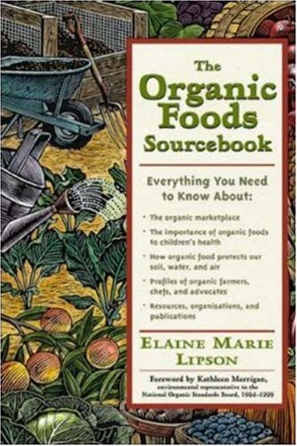 The Organic Foods Sourcebook (Sourcebooks)