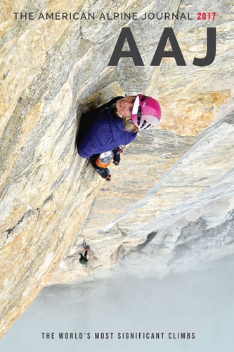 American Alpine Journal 2017: The World's Most Significant Climbs