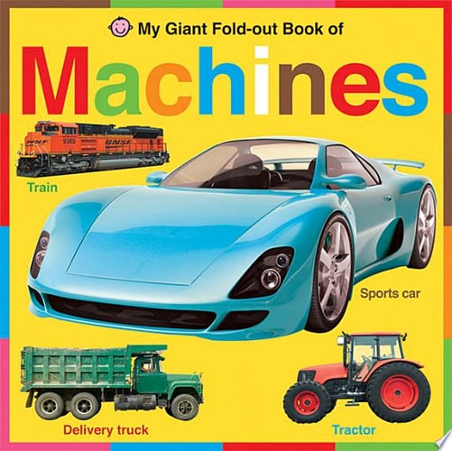 My Giant Fold-out Book of Machines