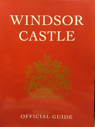 Windsor Castle:  Official Guide 1997