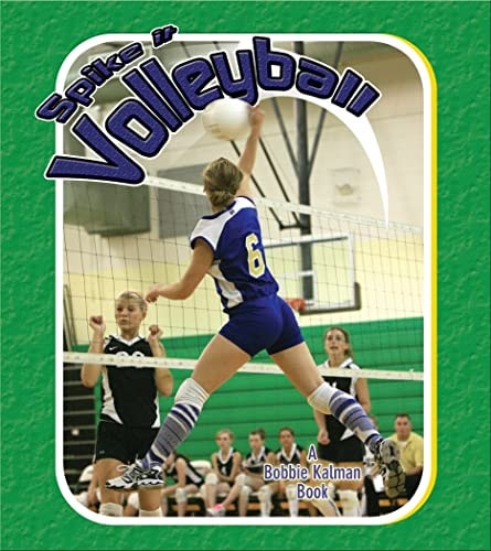 Spike it Volleyball (Sports Starters)
