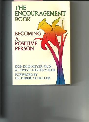 The Encouragement Book: Becoming a Positive Person