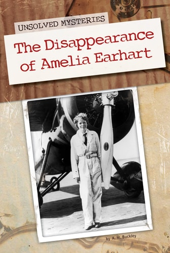 The Disappearance of Amelia Earhart (Unsolved Mysteries)