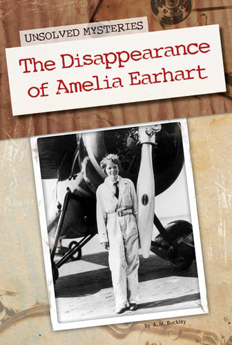 The Disappearance of Amelia Earhart (Unsolved Mysteries)