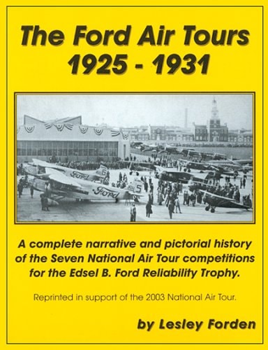 The Ford Air Tours 1925 - 1931