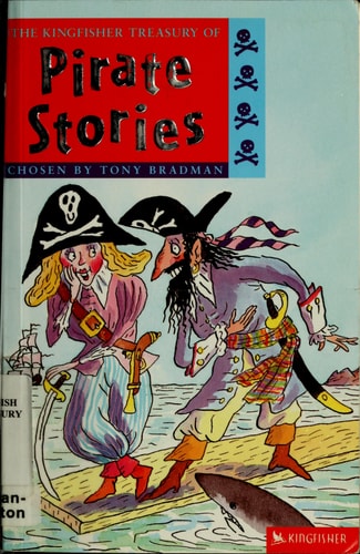 The Kingfisher Treasury of Pirate Stories