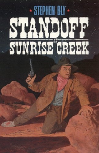 Standoff at Sunrise Creek (The Legend of Stuart Brannon, Book 4)