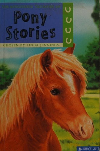 The Kingfisher Treasury of Pony Stories (Kingfisher Treasury of Stories)