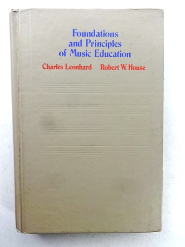 Foundations and Principles of Music Education