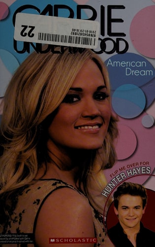 Carrie Underwood: American Dream / Hunter Hayes: A Dream Come True: Flip Book