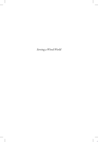 Serving a Wired World: London's Telecommunications Workers and the Making of an Information Capital (Volume 17) (Berkeley Series in British Studies)