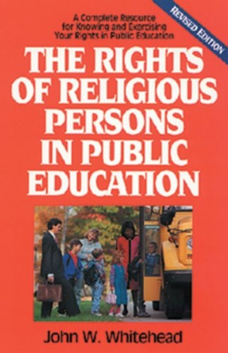 The Rights of Religious Persons in Public Education