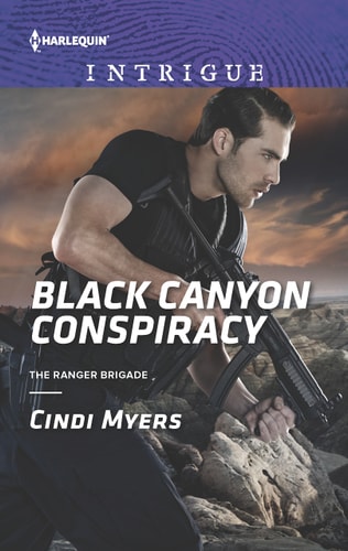 Black Canyon Conspiracy (The Ranger Brigade)