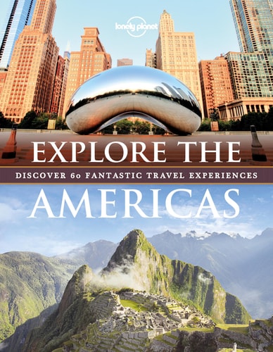 Explore The Americas 1 (Lonely Planet)