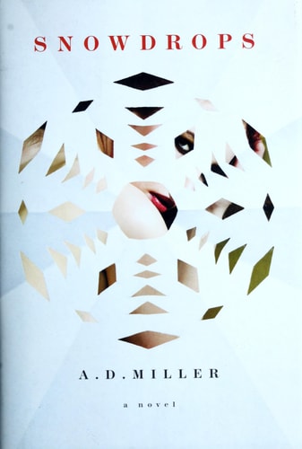 Snowdrops: A Novel