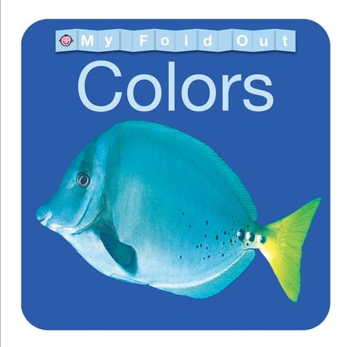 My Fold Out Books Colors (My Fold Out Boardbooks)