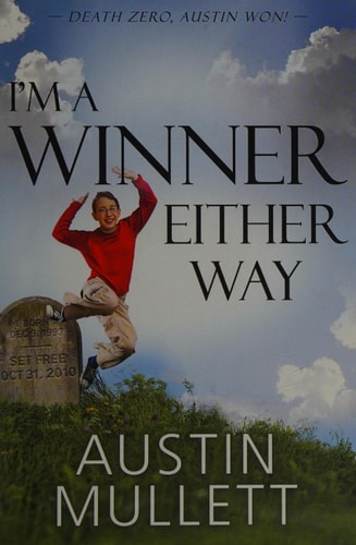 I'm a Winner Either Way: Death Zero, Austin Won!