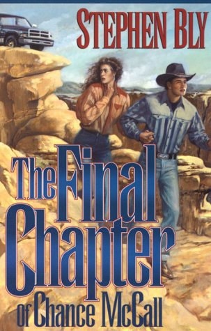 The Final Chapter of Chance McCall (The Austin-Stoner Files, Book 2)