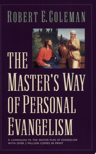 The Master's Way of Personal Evangelism