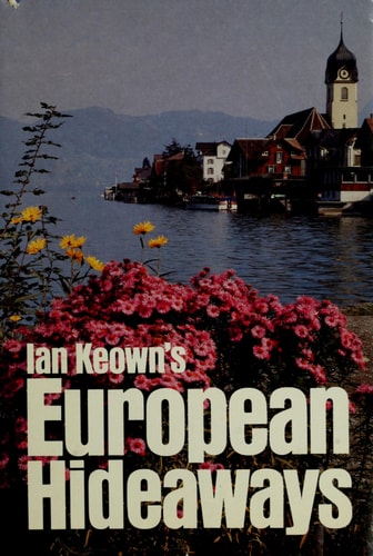 Ian Keown's European Hideaways