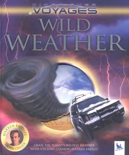 Wild Weather (Kingfisher Voyages)