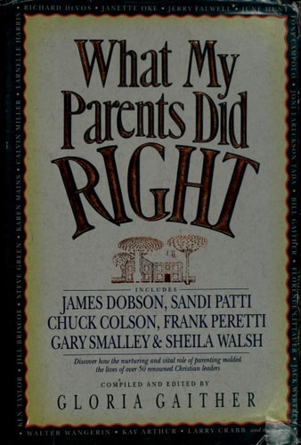What My Parents Did Right