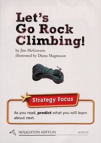 Houghton Mifflin Vocabulary Readers: Theme 1.1 Level 3 Let's Go Rock Climbing