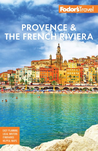 Fodor's Provence and the French Riviera