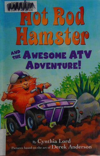Hot Rod Hamster and the Awesome ATV Adventure!