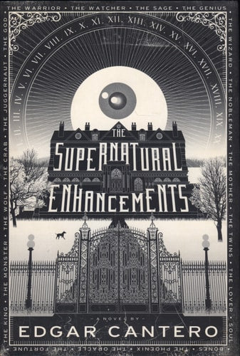 The Supernatural Enhancements A Novel