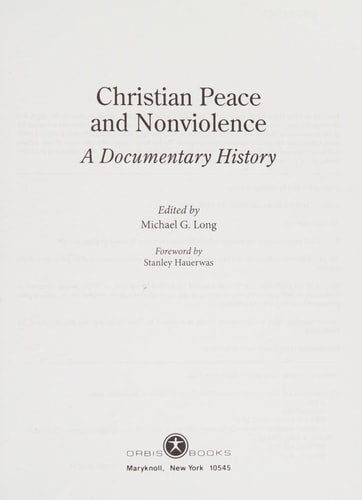 Christian Peace and Nonviolence: A Documentary History