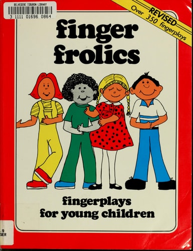 Finger Frolics - Fingerplays For Young Children