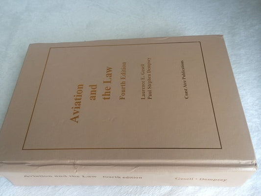 Aviation And the Law, 4th ed