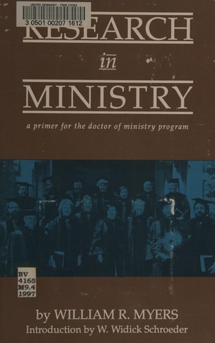 Research in ministry: A primer for the doctor of ministry program (Studies in ministry and parish life)