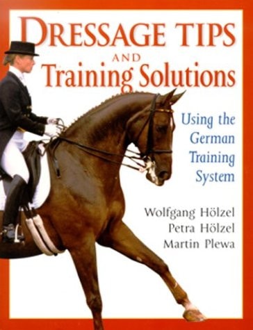 Dressage Tips and Training Solutions Based on the German Training System