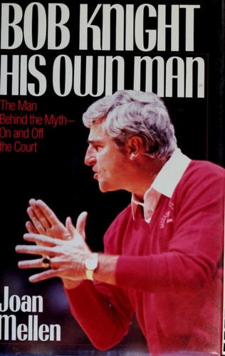 Bob Knight: His Own Man