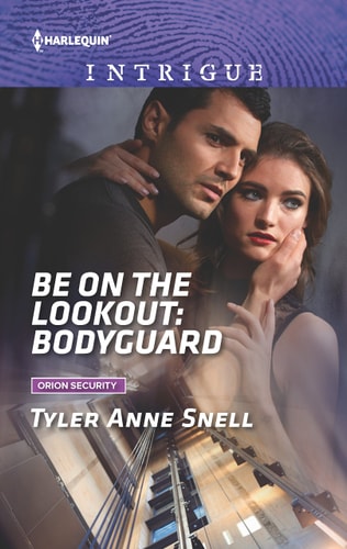 Be on the Lookout: Bodyguard (Orion Security)