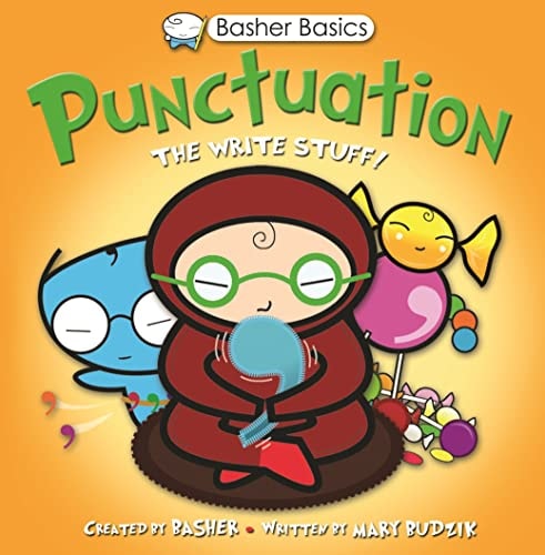 Basher Basics: Punctuation The Write Stuff