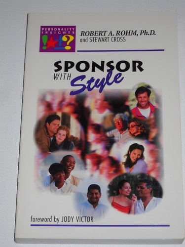 Sponsor With Style:  Secret Steps to Personality Insights for Sponsoring and Coaching