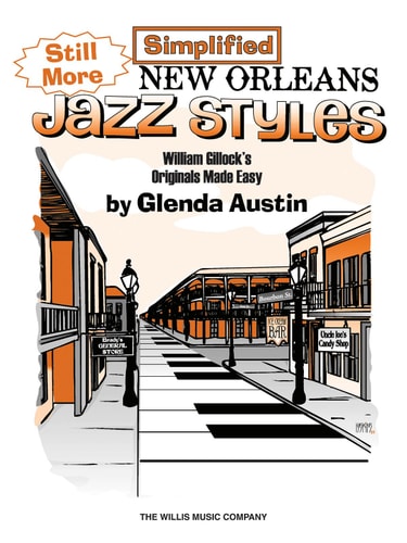 Still More Simplified New Orleans Jazz Styles: Later Elementary Level