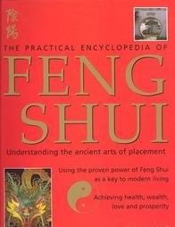 Practical Encyclopedia of Feng Shui: Practical Encyclopedia
