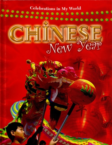 Chinese New Year (Celebrations in My World)