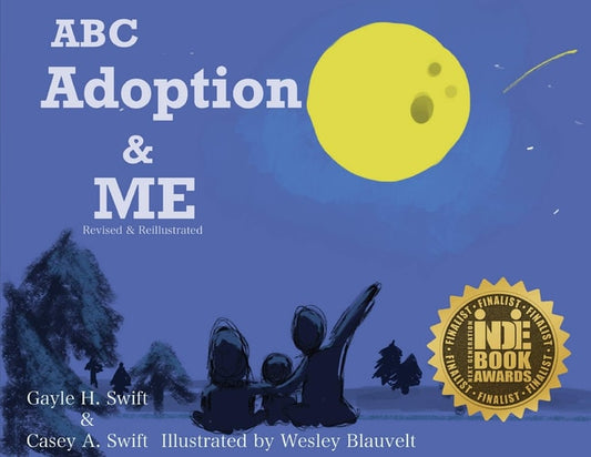 ABC Adoption & Me: A Multicultural Picture Book (Revised & Reillustrated)