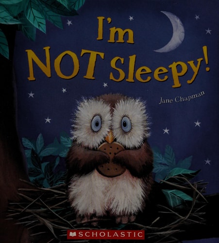 I'm Not Sleepy!