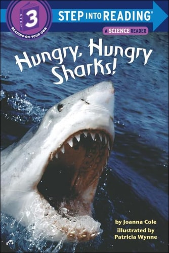 Hungry, Hungry Sharks (Step Into Reading: Level 3)