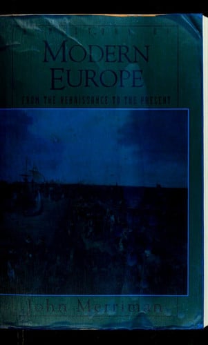 A History of Modern Europe: From the Renaissance to the Present